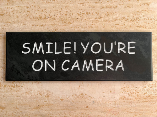 Smile! You're on camera Sign